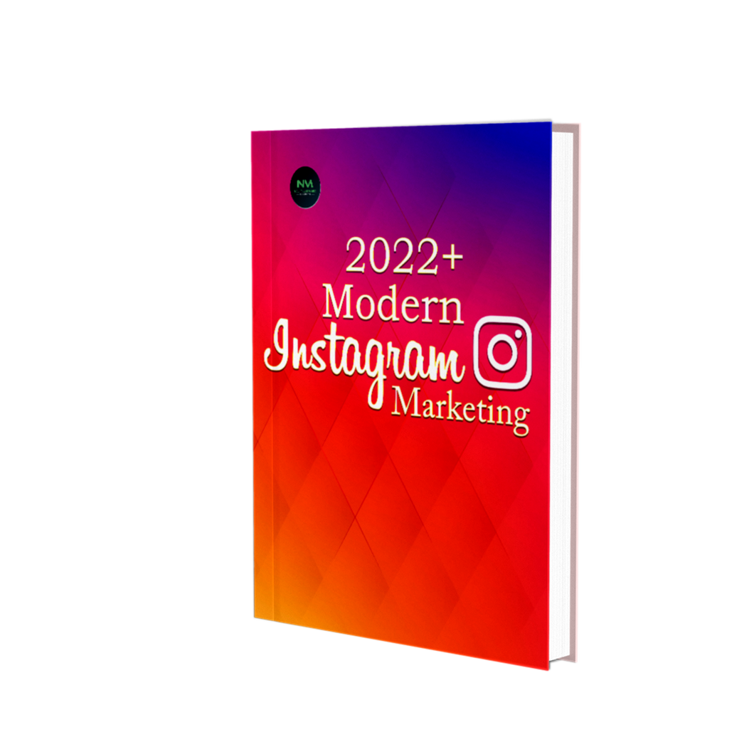 2022 Modern Instagram Marketing