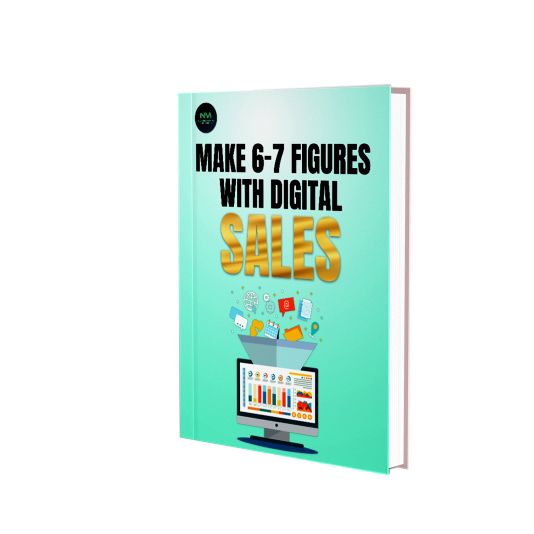 Make 6-7 Figures With Digital Sales